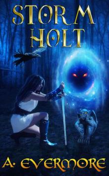 Storm Holt (The Prophecies of Zanufey Book 3) Read online