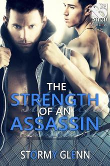 Strength of an Assassin [Assassins Inc. 3] (The Stormy Glenn ManLove Collection) Read online