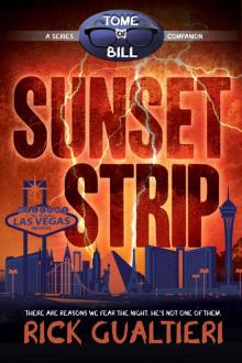 Sunset Strip: from the Tome of Bill Series