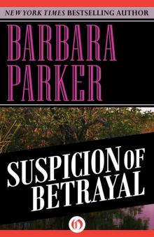 Suspicion of Betrayal Read online