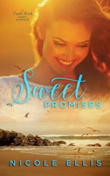Sweet Promises: A Candle Beach Sweet Romance (Book 3) Read online