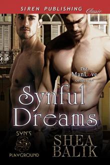 Synful Dreams [Syn’s Playground] (Siren Publishing Classic ManLove) Read online