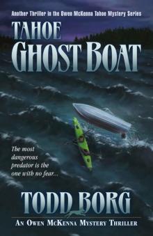 Tahoe Ghost Boat (An Owen McKenna Mystery Thriller) Read online