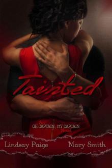 Tainted (Oh Captain, My Captain #7) Read online