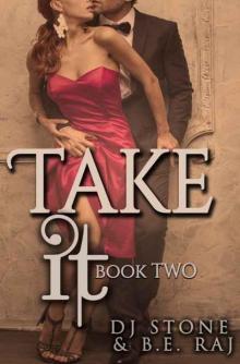 Take It - Part Two