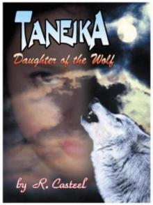 Taneika: Daughter of the Wolf Read online