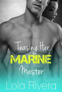 Teasing Her Marine Master Read online