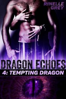 Tempting Dragon (Dragon Echoes Book 4) Read online