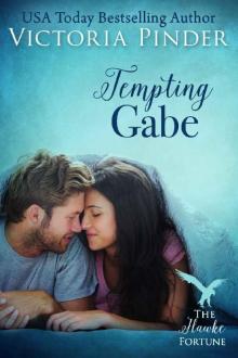 Tempting Gabe (The Hawke Fortune) Read online