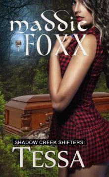 Tessa, Vampire/Werewolf Romance, (Standalone) (Shadow Creek Shifters Book 3)