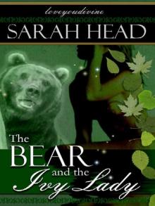The Bear and the Ivy Lady