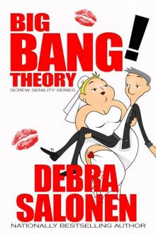 The Big Bang! Theory - A fourth--and final--short, erotic encounter of the Judy Banger kind Read online