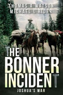 The Bonner Incident: Joshua's War Read online