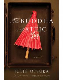 The Buddha in the Attic Read online