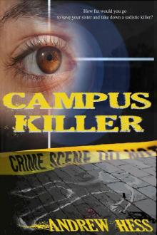 The Campus Killer (Detective Ali Ryan Series Book 1) Read online