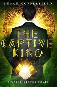 The Captive King_A Royal States Novel Read online