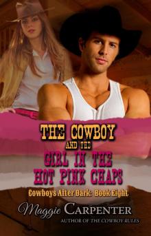 The Cowboy and the Girl in the Hot Pink Chaps Read online