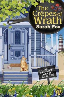 The Crêpes of Wrath: A Pancake House Mystery Read online