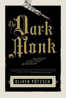 The Dark Monk: A Hangman's Daughter Tale