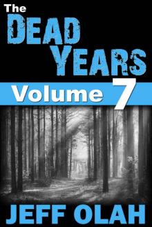 The Dead Years (Volume 7) Read online