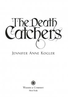 The Death Catchers