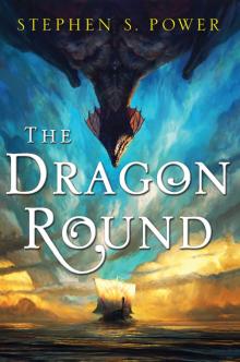 The Dragon Round Read online