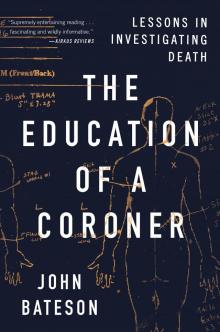 The Education of a Coroner Read online