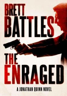 The Enraged (A Jonathan Quinn Novel) Read online