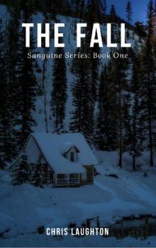 The Fall: Sanguine Series: Book One Read online