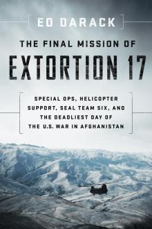 The Final Mission of Extortion 17 Read online