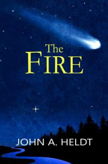 The Fire (Northwest Passage Book 4) Read online