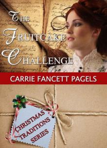 The Fruitcake Challenge (Christmas Traditions Book 3)