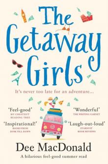 The Getaway Girls: A hilarious feel-good summer read Read online