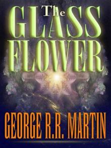 The Glass Flower Read online