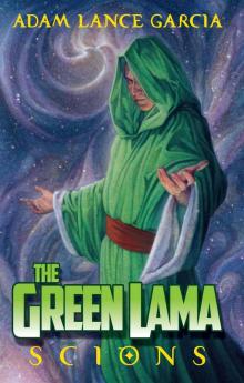 The Green Lama: Scions (The Green Lama Legacy Book 1) Read online
