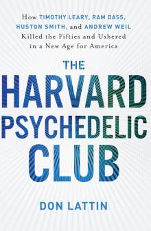 The Harvard Psychedelic Club Read online