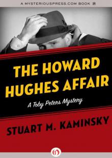 The Howard Hughes Affair: A Toby Peters Mystery (Book Four) Read online