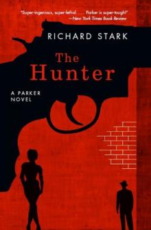 The Hunter: A Parker Novel (Parker Novels) Read online