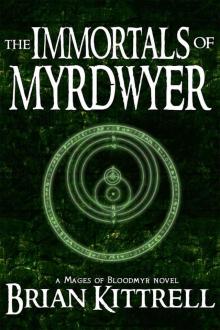 The Immortals of Myrdwyer Read online