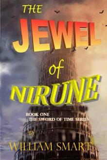 The Jewel of Nirune (The Sword of Time Book 1)