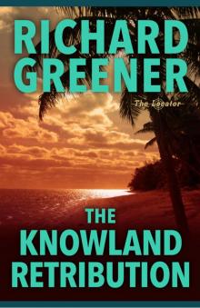 The Knowland Retribution l-1 Read online