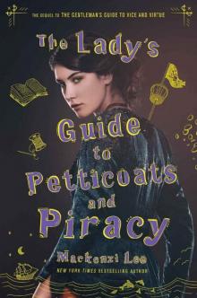 The Lady's Guide to Petticoats and Piracy (Montague Siblings #2) Read online