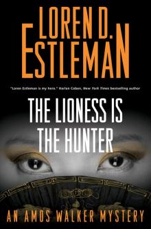 The Lioness Is the Hunter Read online