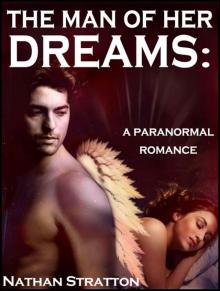The Man of her Dreams: A Paranormal Romance Read online