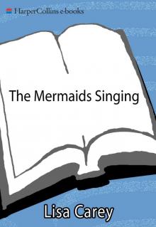 The Mermaids Singing Read online