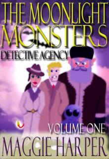 The Moonlight Monsters Detective Agency Volume One Read online