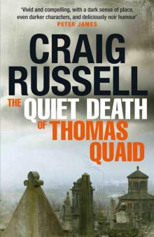 The Quiet Death of Thomas Quaid: Lennox 5 Read online