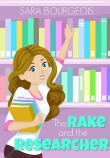 The Rake and the Researcher Read online