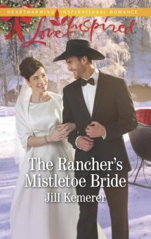 The Rancher's Mistletoe Bride Read online