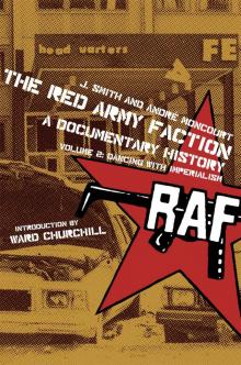 The Red Army Faction, a Documentary History Read online